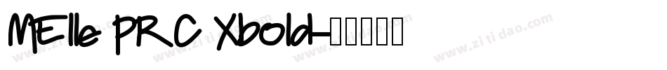 MElle PRC Xbold字体转换